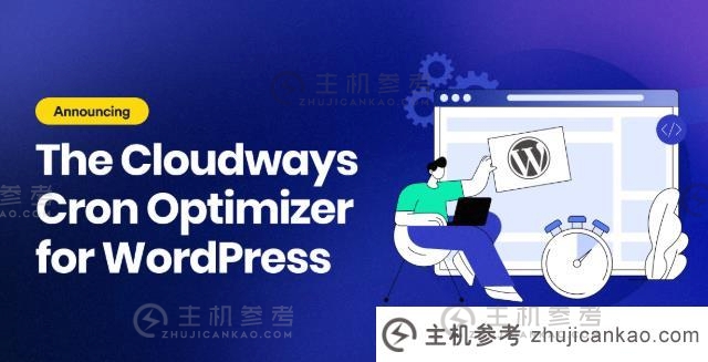 Cloudways为WordPress推出了Cron优化器